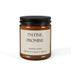 Im fine. Promise Candle -Beige