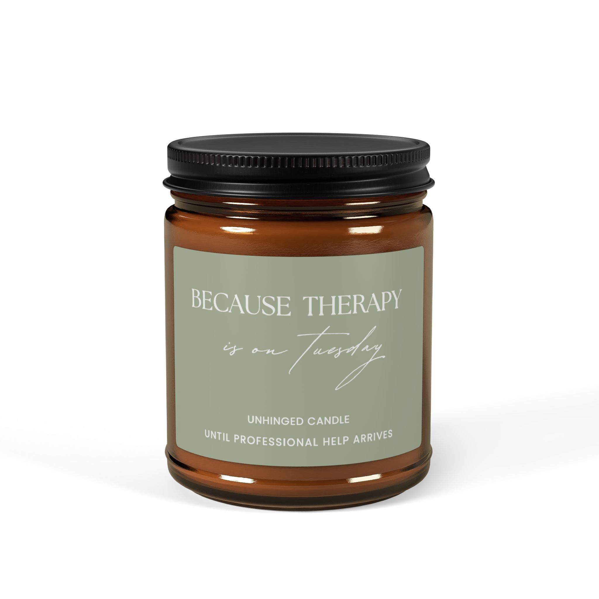 Because Therapy Candle  -Sage