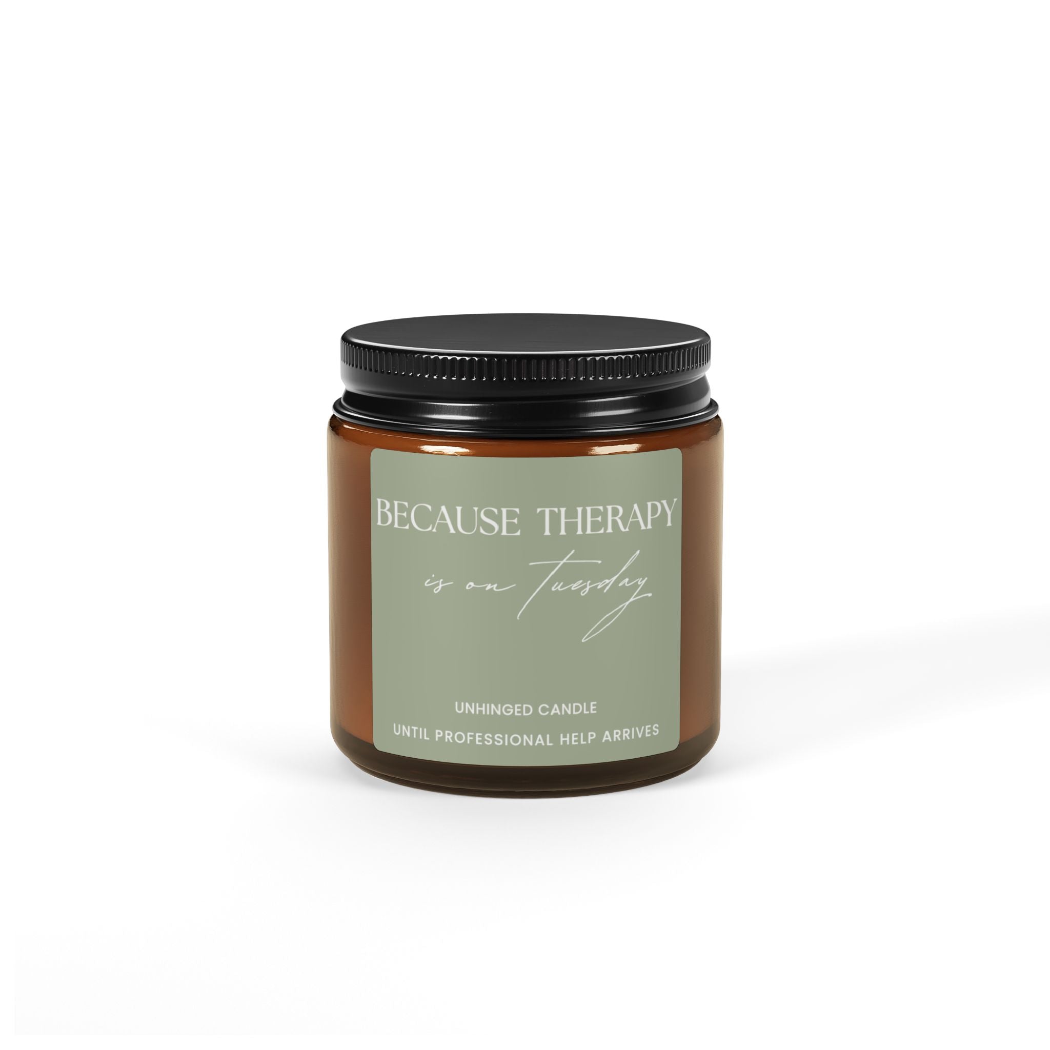 Because Therapy Candle  -Sage